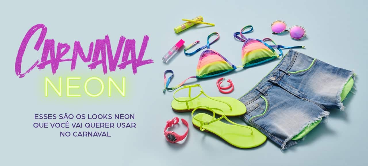 Carnaval Neon: tons flúo são tendência também para a folia