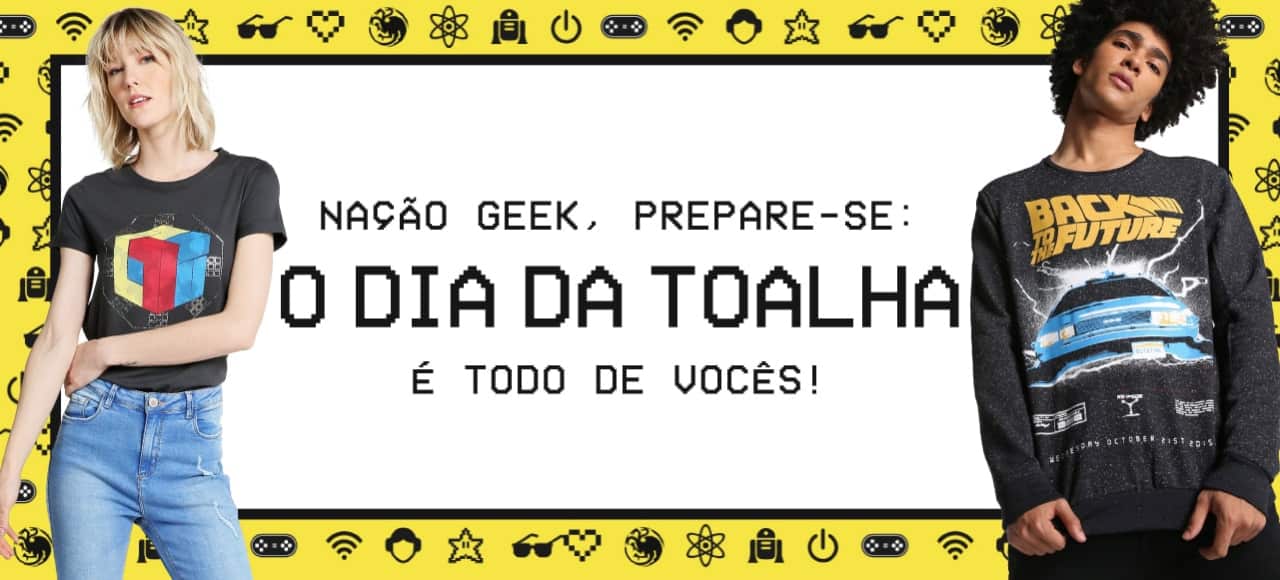 Nação Geek, prepare-se: o Dia da Toalha é todo de vocês!