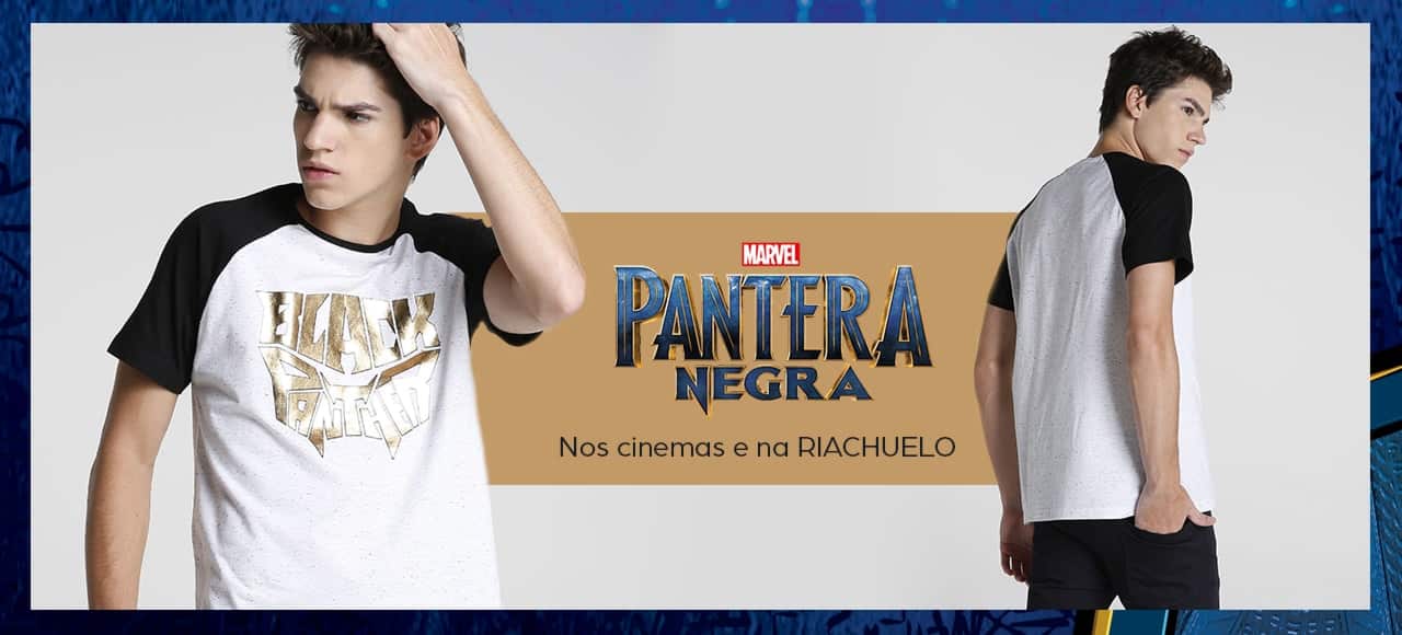 Pantera Negra: nos cinemas e na Riachuelo!